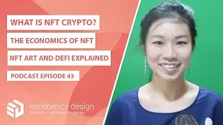 EP 43: What is #NFT crypto? I The economics of NFT I NFT art and DeFi explained