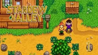 Stardew Valley | 1 | Добро пожаловать на ферму &laquo;Счастливые ноги&raquo;