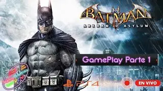 🔴 En Vivo / Batman: Arkham Asylum / PS4 / Gameplay / Parte 1