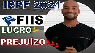 Como Declarar Fundos Imobili&aacute;rios no Imposto de Renda 2021 | FIIS IRPF PASSO A PASSO