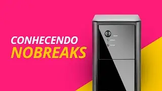 O que levar em considera&ccedil;&atilde;o na hora de escolher um Nobreak?