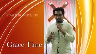 Grace Time 29 | Power Of Prayer Ministries Vellore