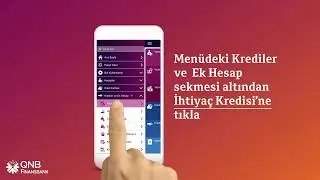 QNB Finansbank Cep Şubesi'nden İhtiya&ccedil; Kredisine Nasıl Başvurulur?