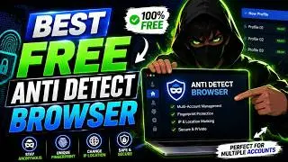 Best Free Anti Detect Browser 🔥 Browse Multiple Accounts Safely Without Paying