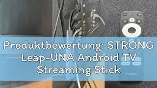 Produktbewertung: STRONG Leap-UNA Android TV Streaming Stick, WiFi, Integrierter Chromecast, Android