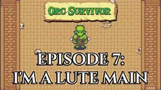 Achievement grind begins | Orc Survivor | Episode 7