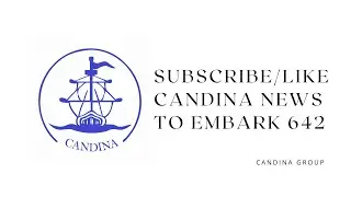 SUBSCRIBE / LIKE CANDINA NEWS TO EMBARK 642