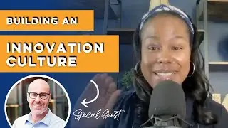 Building an Innovation Culture