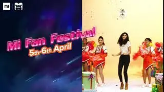 Mi Fan Festival | 5th & 6th April