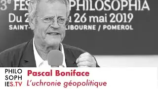 Uchronie géopolitique par Pascal Boniface