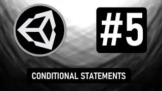 Conditional Statements in Unity(C#)| Tame4Game |Beginners Unity Tutorial