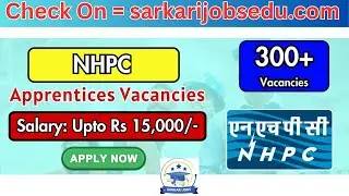 NHPC Apprentice Recruitment Notification 2025 Released, Apply Online for 361 Vacancies &ndash; More