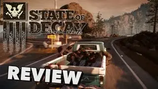 State of Decay: Remastered Edition Review (2015)