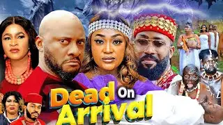 Dead On Arrival Full Movie 2024 - Ken Erics, Gina Kings & Jane Obi 2024 NEW MOVIE |African Movies