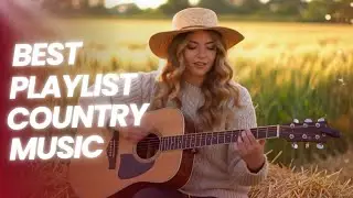 Popular Country Playlist - Best Country Music Acoustic Song | Top 100 Greatest Songs Of All Time 😚