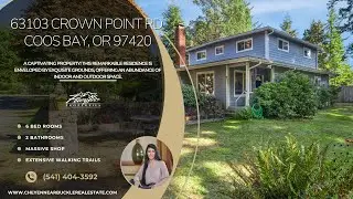 Oregon Coast Home For Sale | 63103 CROWN POINT RD Coos Bay, OR 97420