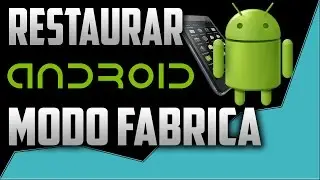 How to restore Android to factory settings | Clean viruses