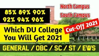 Du Cut-off 2021 || Minimum %age To Get || Du Admission 2021 || North Campus Colleges Top College