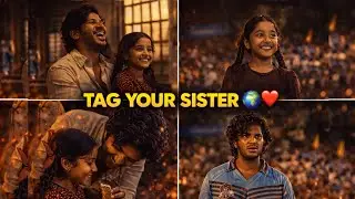 Brother & Sister Bond 🥺🫀🌍 King of Kotha || Dulquer Salmaan Emotional Edit | Tamil ##kingofkotha 