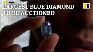 Largest blue diamond set to fetch US$48 million at Sotheby&rsquo;s Hong Kong auction