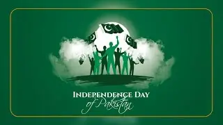 14 August Pakistan Independence Day 2025 | Azadi Celebrations, History & Spirit of Freedom