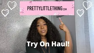PRETTYLITTLETHING TRY ON HAUL 2020❤️!