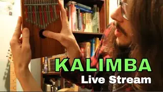 🔴 Kalimba Music & Chat - LIVE STREAM
