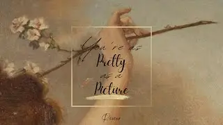 [vietsub + lyrics] You're as pretty as a picture - Edythe Wright