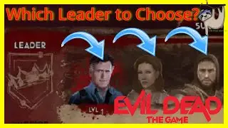 The Perfect Leader for Your Playstyle in Evil Dead: The Game
