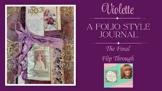 VIOLETTE - a Folio Journal - Final Flip Through ---SOLD---