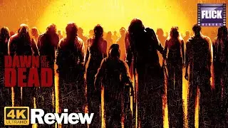 Dawn of the Dead (2004) 4K Review | Shout Factory!