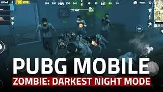 PUBG Mobile Zombie: Darkest Night Mode Is the Worst Way to Play PUBG Mobile