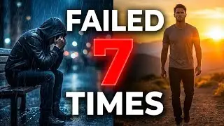 He Failed 7 Times Before His First Success