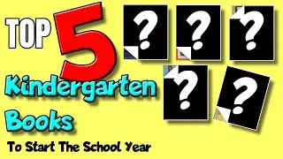 Top 5 First Day Of School Kindergarten Books To Read Aloud