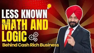 Less Known Maths and Logic behind Cash Rich Business | 5 AM Cash Flow Mastery