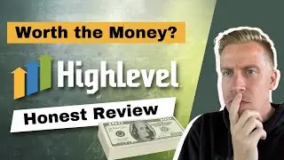 HighLevel Review: The Truth About This Platform