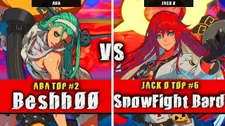 GGST | Beshh00 (ABA) VS SnowFight Bard (Jack O) | Guilty Gear Strive High level gameplay