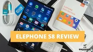 Elephone S8 Review  Budget Android Phone : You NEED to KNOW!