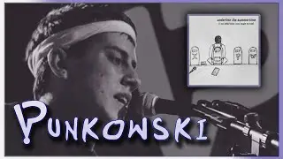 Punkowski &ndash; Underline The Summertime (I Was Killed When I Was Taught To Read) [OFFICIAL AUDIO]