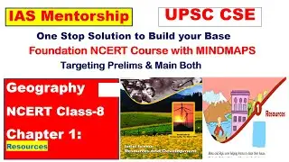 Geography NCERT Class-8, Chapter 1:  Resources I IAS Mentorship Program I Reyasat Ali