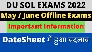 Du Sol Sixth Semester Datesheet change | Exam Date change | Fourth and Sixth Semester Exams