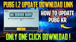 PUBG MOBILE 1.2 UPDATE DOWNLOAD LINK ! HOW TO DOWNLOAD PUBG 1.2 UPDATE ! PUBG MOBILE 1.2 UPDATE LINK