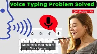 Voice search Problemp solve | Voice typing not working | No permission to enable Voice typing |2023
