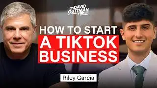 How I Built A 8-Figure TikTok Shop Marketing Business at Age 24! | Riley Garcia #053