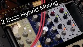 2 Buss Hybrid Mixing - Outboard plus 15IPS & 30IPS Tape Comparison *Listening Samples/No Talking*