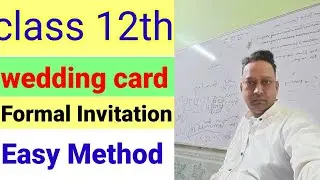Wedding card Invitation l class 12th l Formal Invitation writing l 