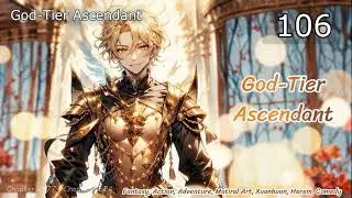 God Tier Ascendant   Episode 106 Audio   Dreamy Chapters Audiobook
