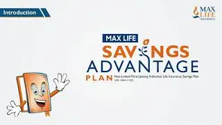 Max life savings advantage plan