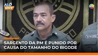 PM &eacute; punido com deten&ccedil;&atilde;o por causa do tamanho do bigode em Pernambuco | #AloVoce