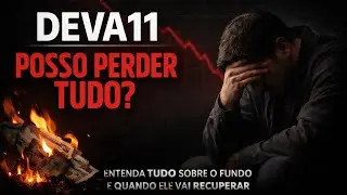 DEVA11:ENTENDA MAIS QUE 99% DOS INVESTIDORES!QUANDO VOCE VAI GANHAR DINHEIRO COM ELE! E QUANDO FALIR